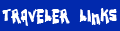 For useful traveler links, click here