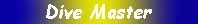 For Divemaster, click hear